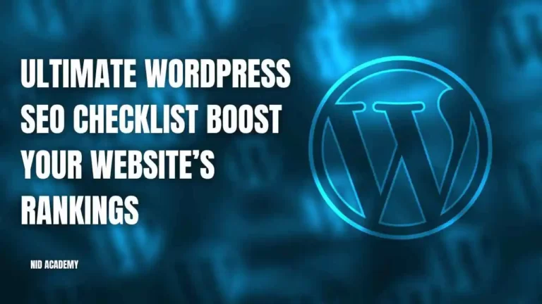 Ultimate WordPress SEO Checklist: Boost Your Website’s Rankings 2023